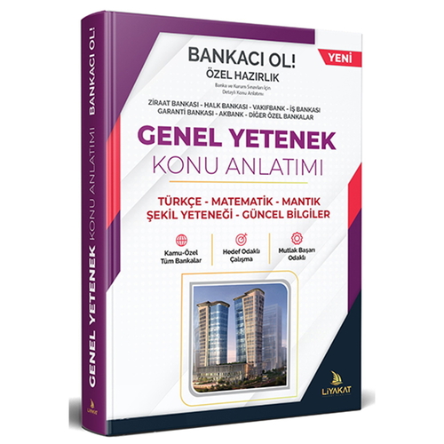 Bankacı Ol Özel Hazırlık Genel Yetenek Konu Anlatımı Liyakat Yayınları