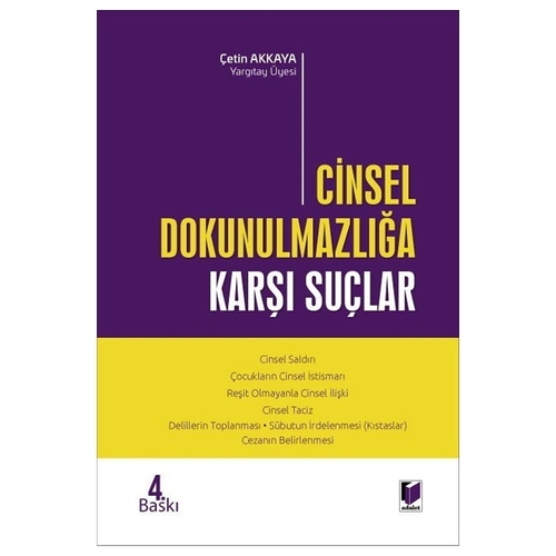 Cinsel Dokunulmazlığa Karşı Suçlar - Çetin Akkkaya