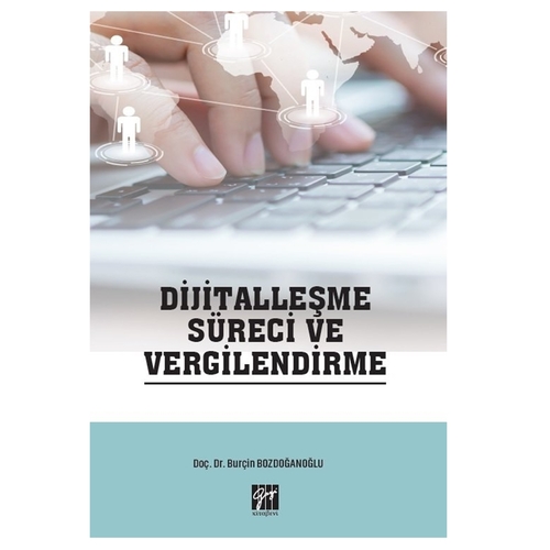 Dijitalleşme Süreci ve Vergilendirme - Burçin Bozdoğanoğlu