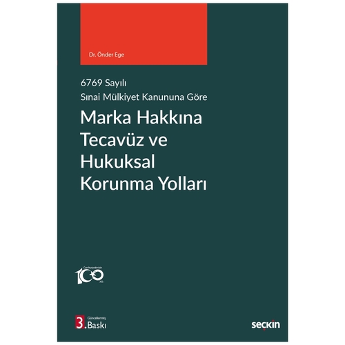 Marka Hakkına Tecavüz ve Hukuksal Korunma Yolları - Önder Ege