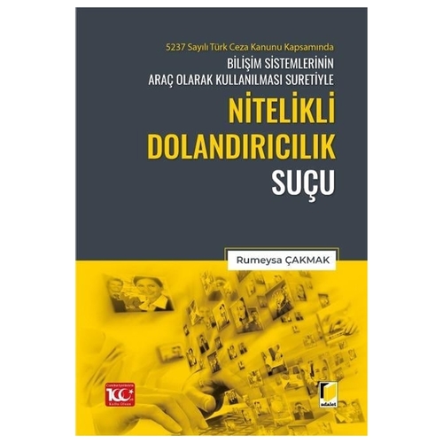 Nitelikli Dolandırıcılık Suçu - Rumeysa Çakmak