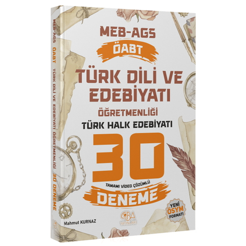 ÖABT MEB AGS Türk Dili ve Edebiyatı Öğretmenliği Türk Halk Edebiyatı 30 Deneme Çözümlü CBA Yayınları 2025
