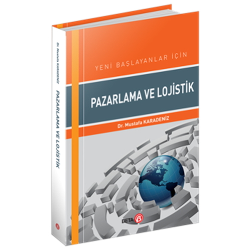 Pazarlama ve Lojistik - Mustafa Karadeniz
