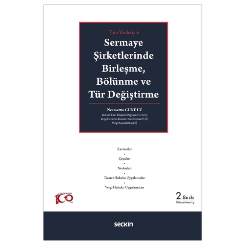 Sermaye Şirketlerinde Birleşme, Bölünme ve Tür Değiştirme - Necmettin Gündüz