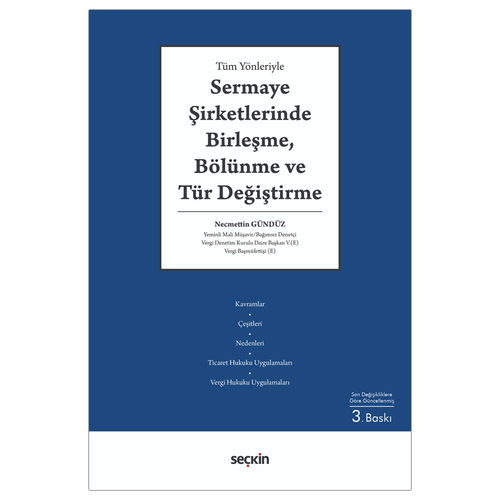 Sermaye Şirketlerinde Birleşme, Bölünme ve Tür Değiştirme - Necmettin Gündüz
