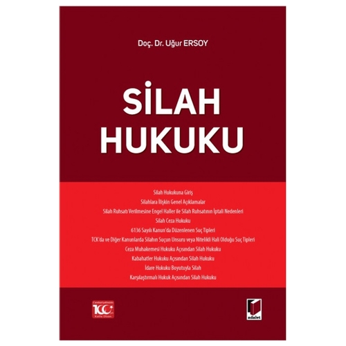 Silah Hukuku - Uğur Ersoy