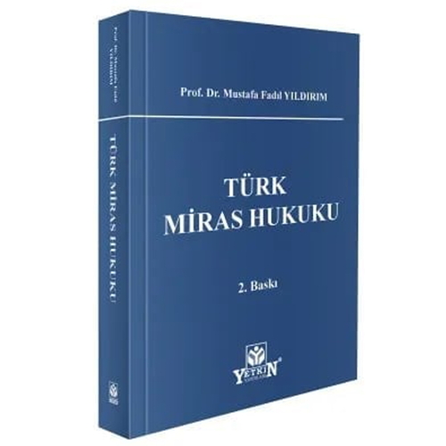 Türk Miras Hukuku - Mustafa Fadıl Yıldırım