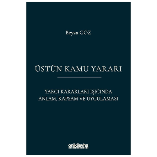Üstün Kamu Yararı - Beyza Göz