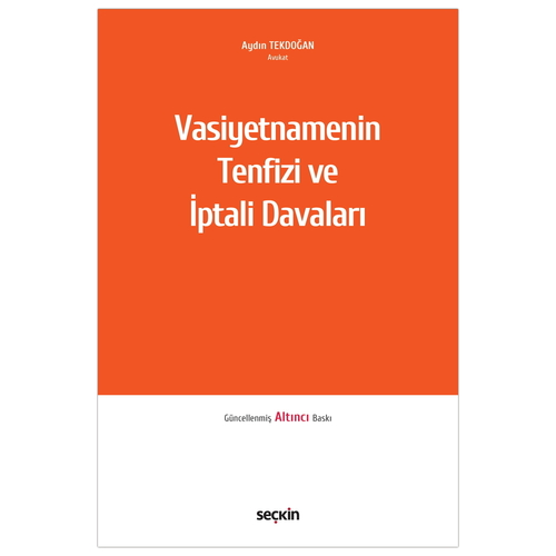 Vasiyetnamenin Tenfizi ve İptali Davaları - Aydın Tekdoğan