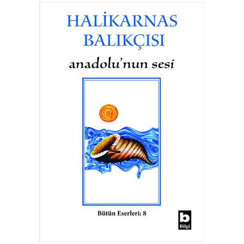 Anadolu\'nun Sesi - Halikarnas Balıkçısı