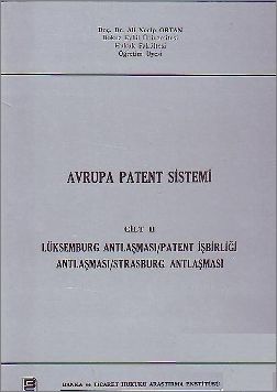 Avrupa Patent Sistemi Cilt:2 - Ali Necip Ortan