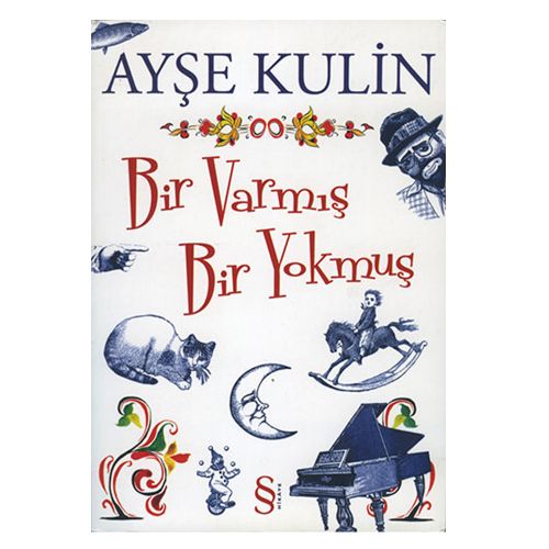 Bir Varmış Bir Yokmuş - Ayşe Kulin