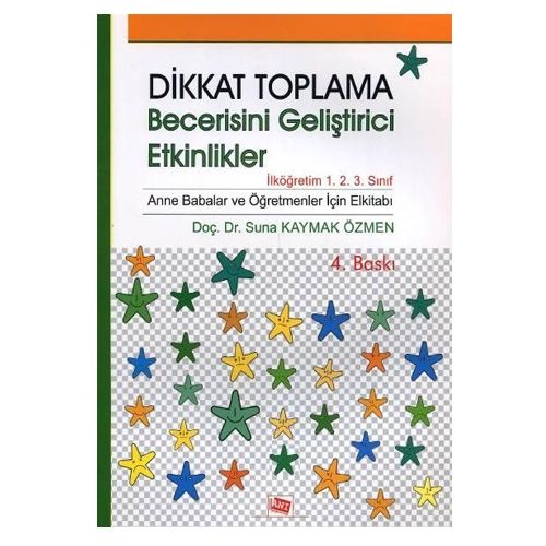 Dikkat Toplama Becerisini Geliştirici Etkinlikler - Suna Kaymak Özmen