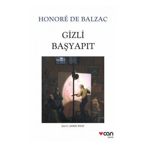 Gizli Başyapıt - Honore de Balzac