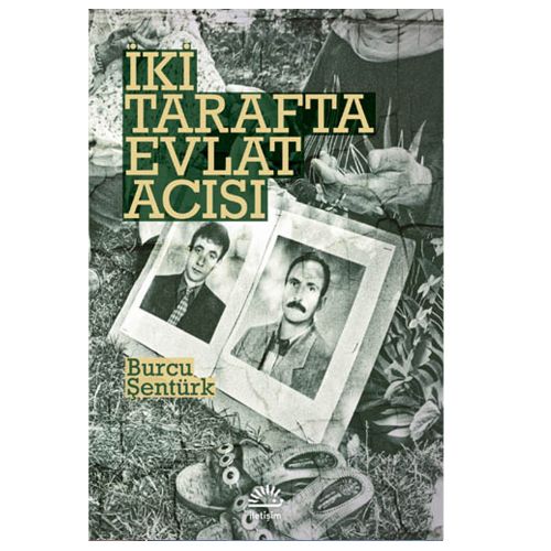 İki Tarafta Evlat Acısı - Burcu Şentürk