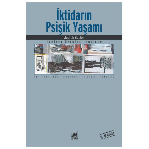 İktidarın Psişik Yaşamı - Judith Butler