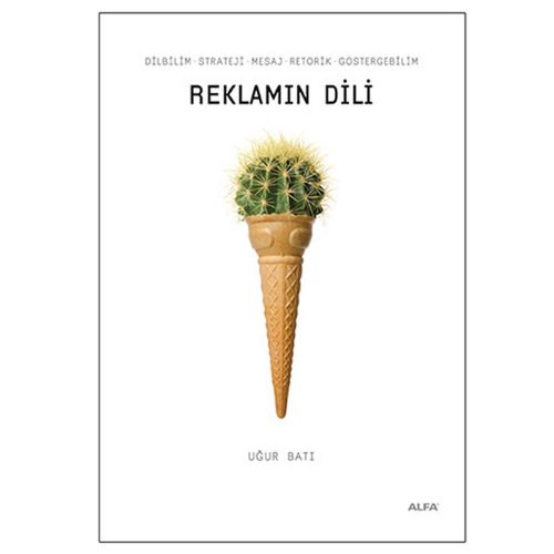Reklamın Dili - Uğur Batı