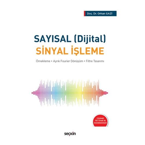 Sayısal (Dijital) Sinyal İşleme - Orhan Gazi