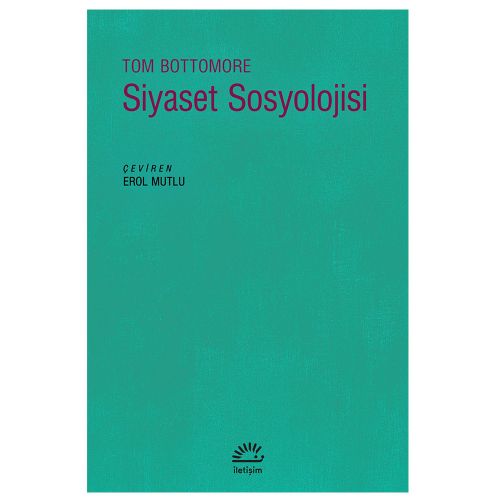 Siyaset Sosyolojisi - Tom Bottomore