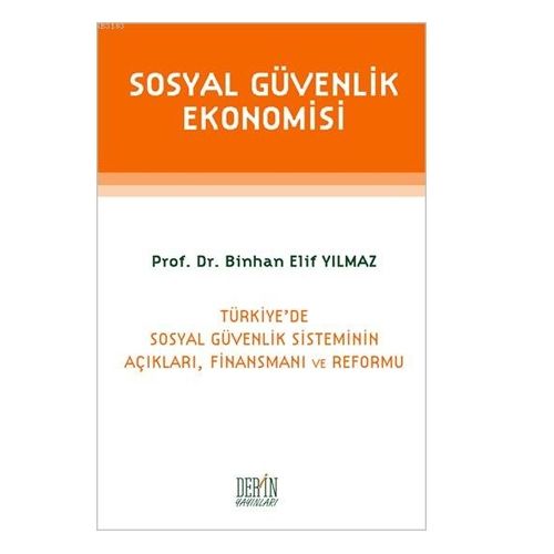 Sosyal Güvenlik Ekonomisi - Binhan Elif Yılmaz