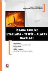 İcra\'dan Tahliye Uyarlama Tespit Alacak Davaları - Müslim Tunaboylu