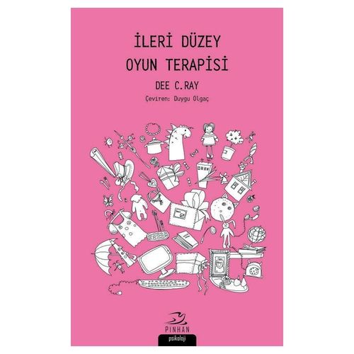 İleri Düzey Oyun Terapisi - Dee C. Ray