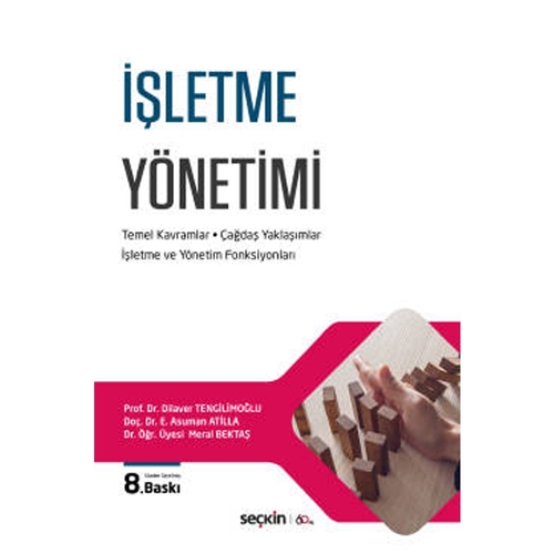 İşletme Yönetimi - Dilaver Tengilimoğlu