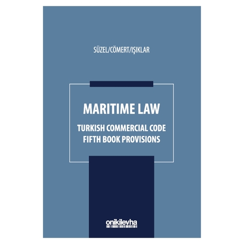 Maritime Law - G. Venüs Cömert, Güneş Karol Işıklar, Cüneyt Süzel