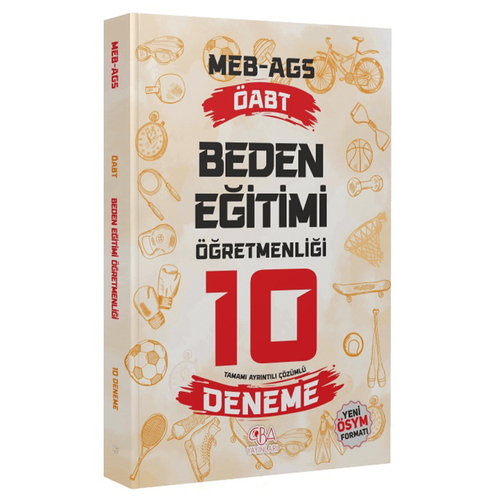 ÖABT MEB AGS BESYO Beden Eğitim Öğretmenliği 10 Deneme CBA Yayınları 2025