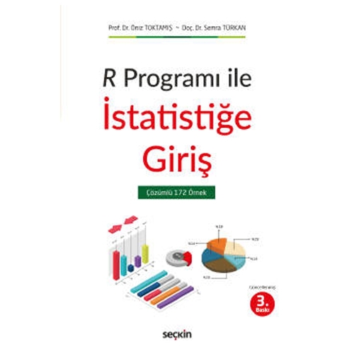 R Programı ile İstatistiğe Giriş - Öniz Toktamış, Semra Türkan