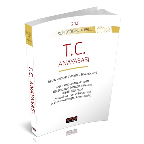 T.C. Anayasası Son Değişikliklerle - Savaş Yayınları Eylül 2021
