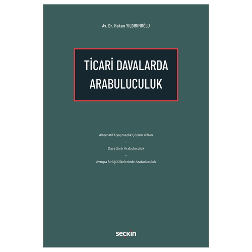 Ticari Davalarda Arabuluculuk - Hakan Yıldırımoğlu
