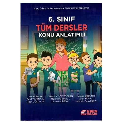 6. Sınıf Tüm Dersler Konu Anlatımlı Esen Yayınları