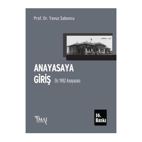Anayasaya Giriş Ek 1982 Anayasası - Yavuz Sabuncu