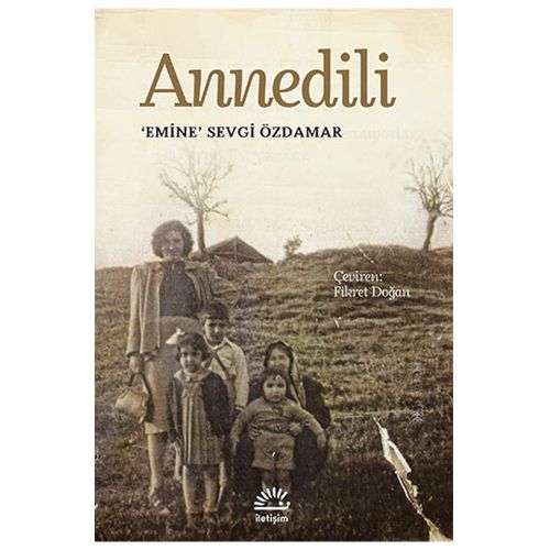 Annedili - Emine Sevgi Özdamar
