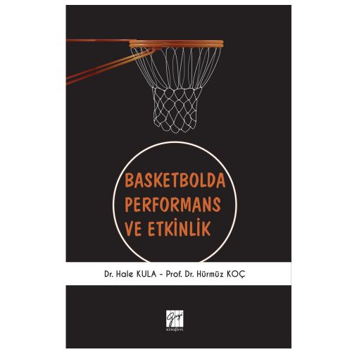 Basketbolda Performans ve Etkinlik - Hürmüz Koç, Hale Kula