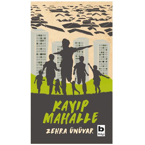 Kayıp Mahalle - Zehra Ünüvar
