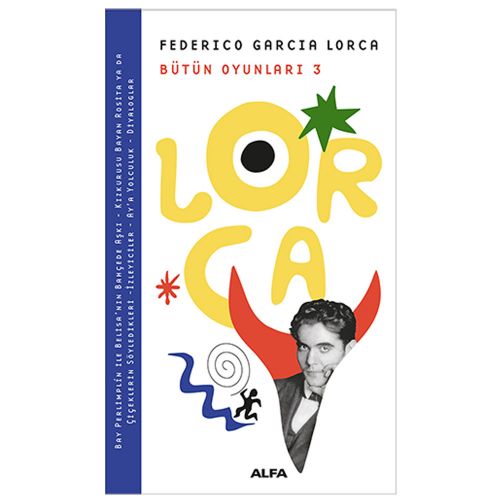 Lorca Bütün Oyunları 3 - Federico Garcia Lorca