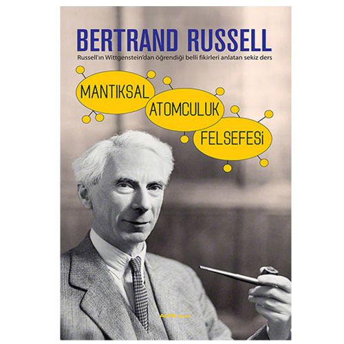 Mantıksal Atomculuk Felsefesi - Bertrand Russell