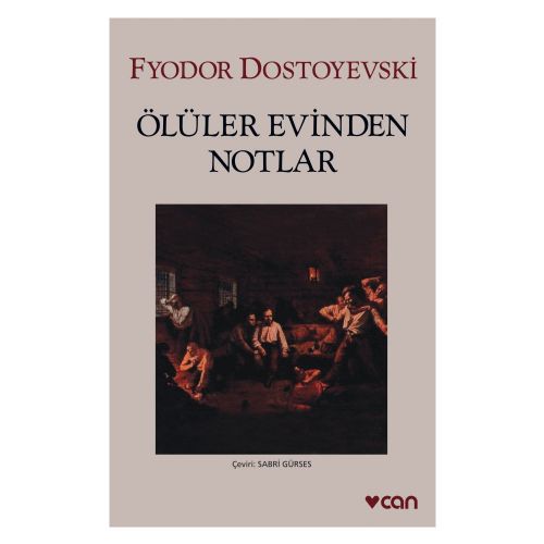 Ölüler Evinden Notlar - Dostoyevski