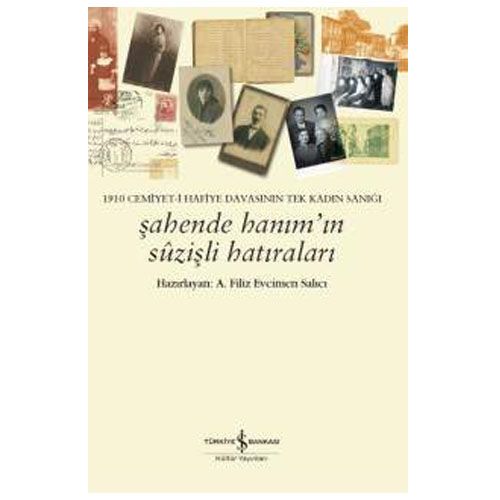 Şahende Hanım’ın Sûzişli Hatıraları - A. Filiz Evcimen Salıcı