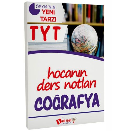 YKS TYT Hocanın Ders Notları Coğrafya Konu Anlatımı Dahi Adam Yayınları