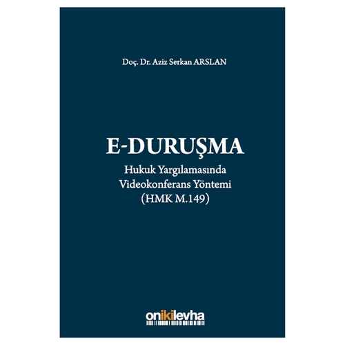 E-Duruşma - Aziz Serkan Arslan