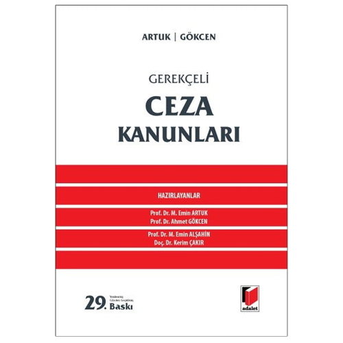 Gerekçeli Ceza Kanunları - Mehmet Emin Artuk, Ahmet Gökcen
