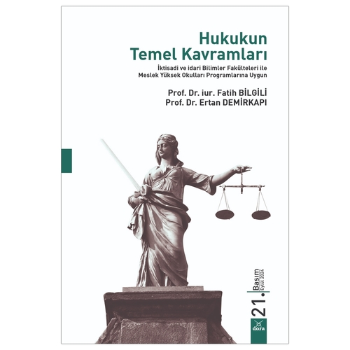 Hukukun Temel Kavramları - Fatih Bilgili, Ertan Demirkapı