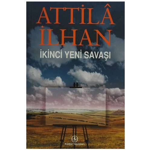 İkinci Yeni Savaşı - Attilâ İlhan