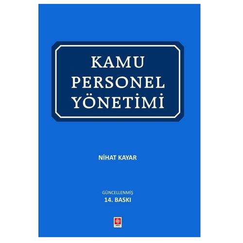 Kamu Personel Yönetimi - Nihat Kayar