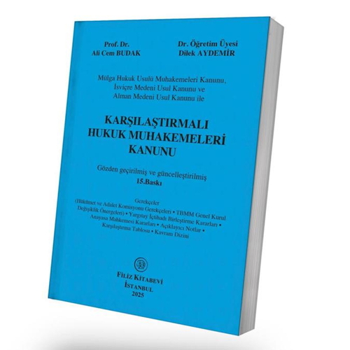 Karşılaştırmalı Hukuk Muhakemeleri Kanunu - Ali Cem Budak, Dilek Aydemir