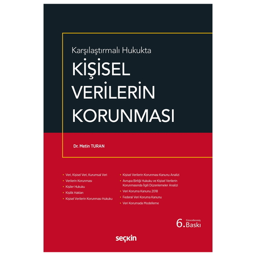 Karşılaştırmalı Hukukta Kişisel Verilerin Korunması - Metin Turan