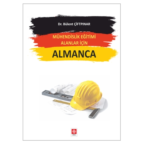 Mühendislik Eğitimi Alanlar İçin Almanca - Bülent Çiftpınar